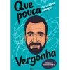 Manuscrito Que Pouca Vergonha de Guilherme Fonseca^ Humor