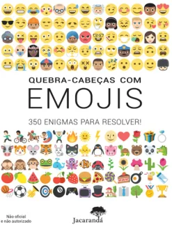 Jacarandá Quebra-Cabeças com Emojis - 350 Enigmas para Resolver!^ Atividades