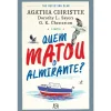 Asa Quem Matou o Almirante? de Agatha Christie, G.K. Chesterton e Dorothy L. Sayers^ Policial