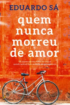 Lua De Papel Quem Nunca Morreu de Amor de Eduardo Sá^ Romance