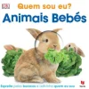 Texto Editores Quem Sou Eu? Animais Bebés^ Bebé