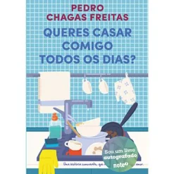 Oficina Do Livro Queres Casar Comigo Todos os Dias? de Pedro Chagas Freitas^ Romance