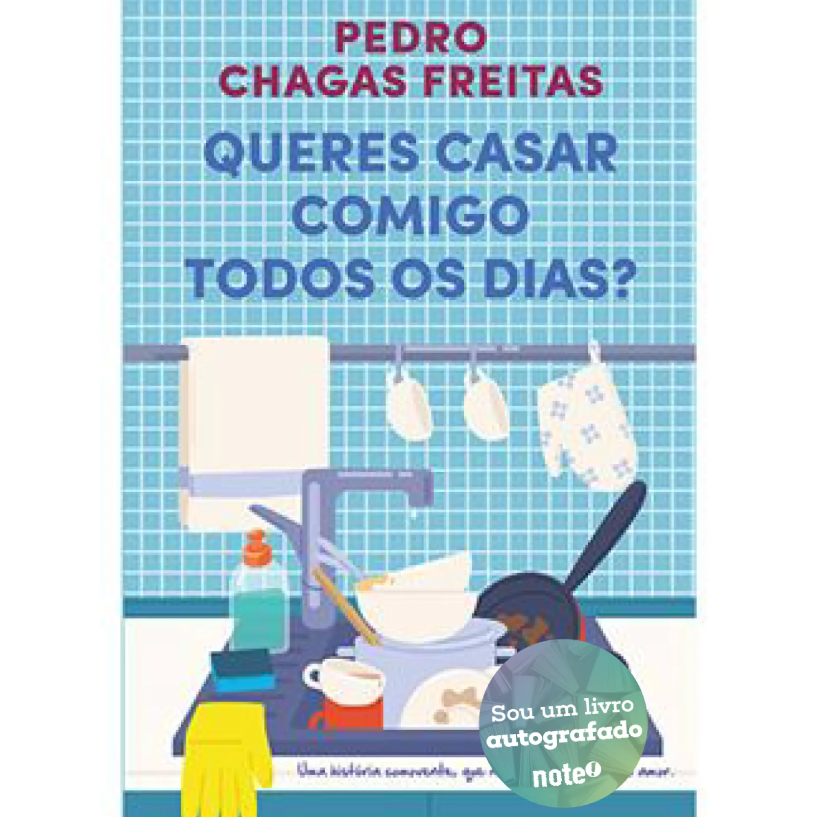 Oficina Do Livro Queres Casar Comigo Todos os Dias? de Pedro Chagas Freitas^ Romance