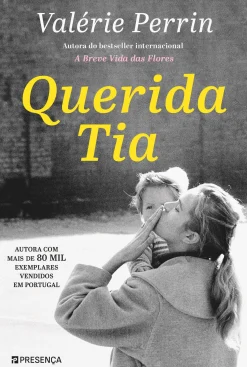 Presença Querida Tia de Valérie Perrin;^ Romance