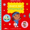 Booksmile Quero Ser Enfermeira!^ Atividades