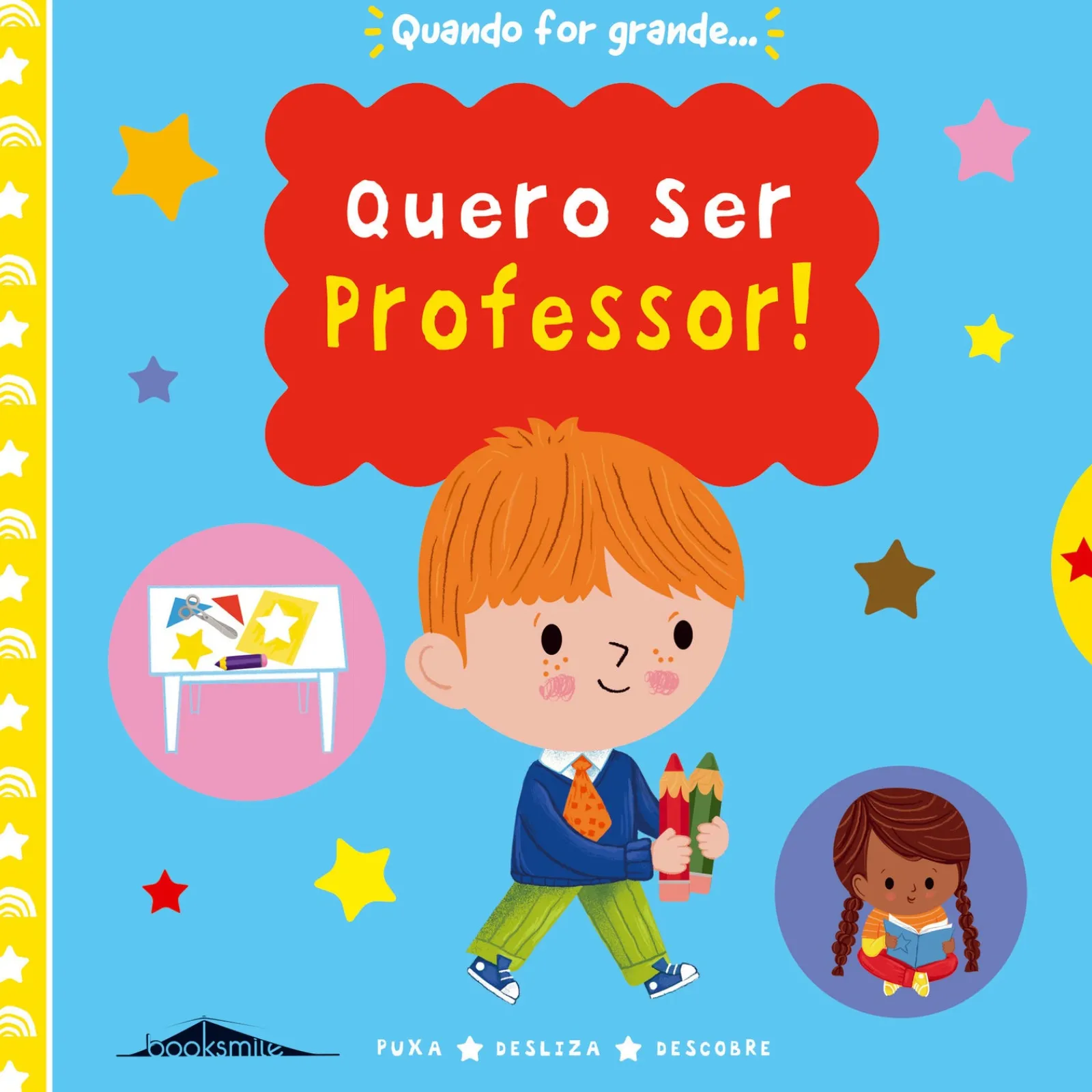 Booksmile Quero Ser Professor!^ Atividades
