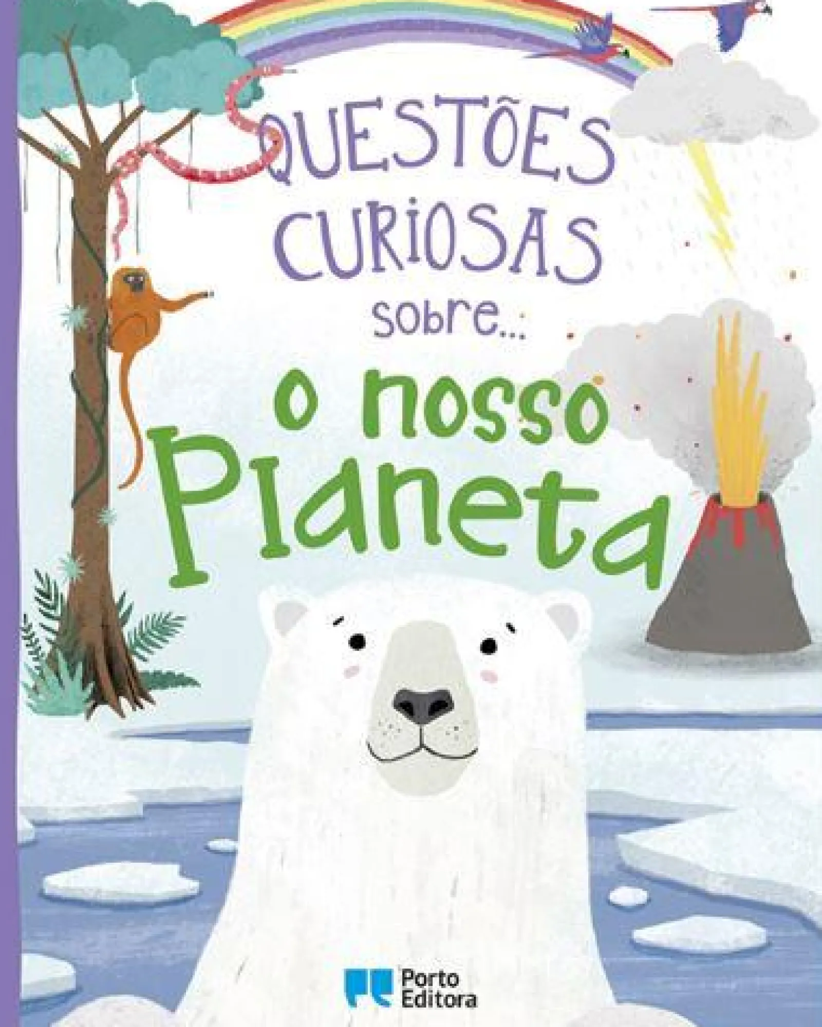 Porto Editora Questões Curiosas Sobre... o Nosso Planeta de Camilla de la Bédoyère^ Coleções Juvenis