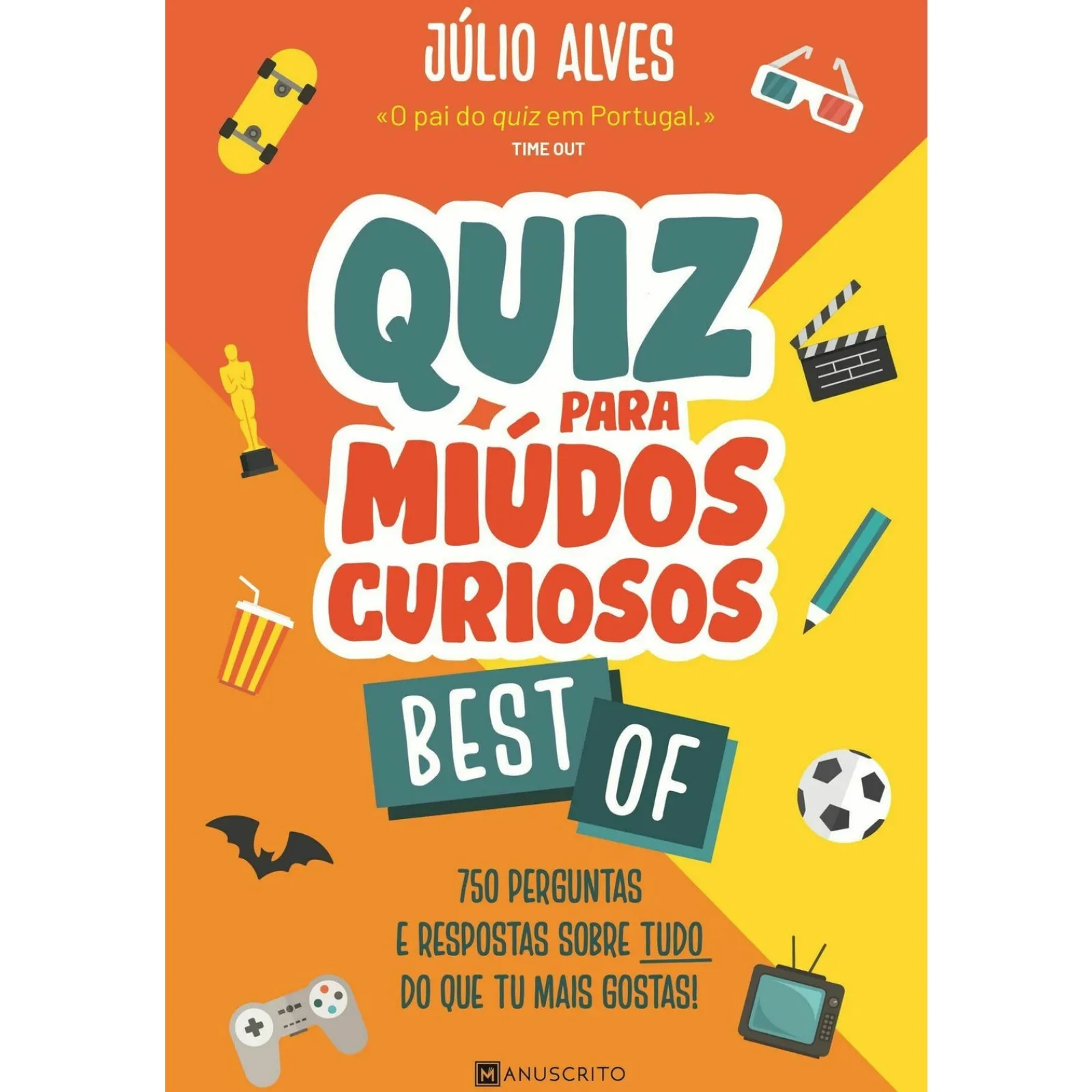 Manuscrito Quiz para Miúdos Curiosos - Best Of de Júlio Alves^ Conhecimento