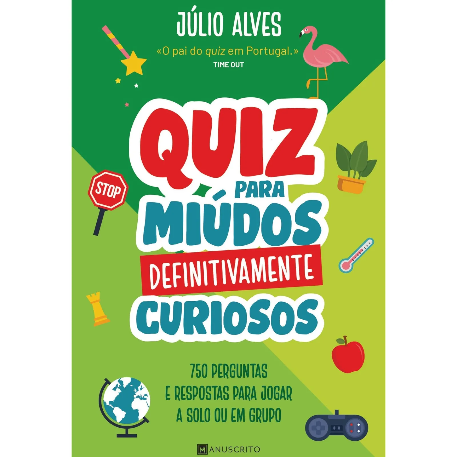 Manuscrito Quiz para Miúdos Definitivamente Curiosos de Júlio Alves^ Conhecimento
