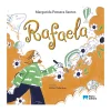 Porto Editora Rafaela de Margarida Fonseca Santos^ Literatura Infantil