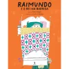 Dom Quixote Raimundo e o Rei na Barriga de Sofia Fraga^ Literatura Juvenil