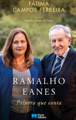 Porto Editora Ramalho Eanes - Palavra que conta de Fátima Campos Ferreira^ História E Política