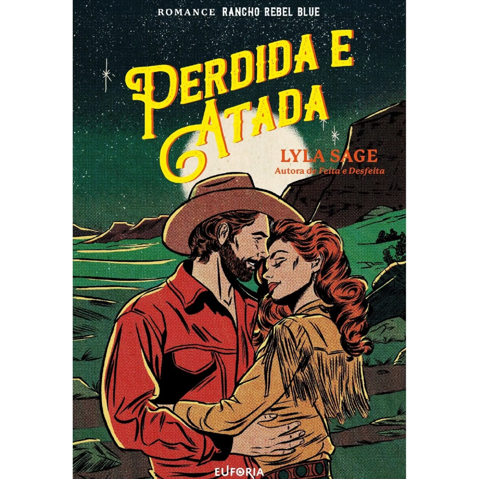 Euforia Rancho Rebel Blue - Perdida e Atada de Lyla Sage^ Young Adult