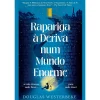 Asa Rapariga à Deriva Num Mundo Enorme de Douglas Westerbeke^ Romance