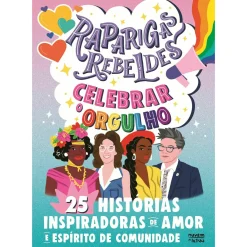 Nuvem De Letras Raparigas Rebeldes - Celebrar o Orgulho^ Literatura Juvenil