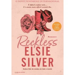 Clube Do Autor Reckless de Elsie Silver^ Romance