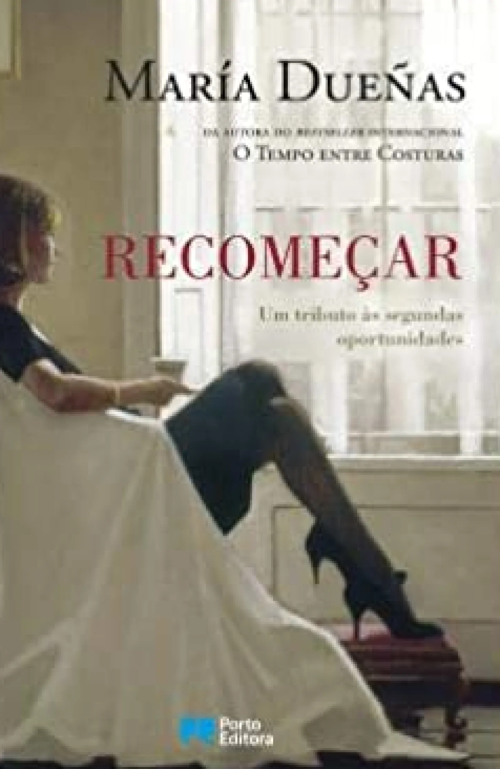 Porto Editora Recomeçar de María Dueñas^ Desenvolvimento Pessoal
