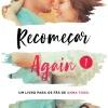 Presença Recomeçar de Mona Kasten - Again 1^ Romance