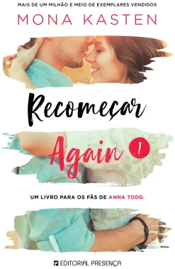 Presença Recomeçar de Mona Kasten - Again 1^ Romance