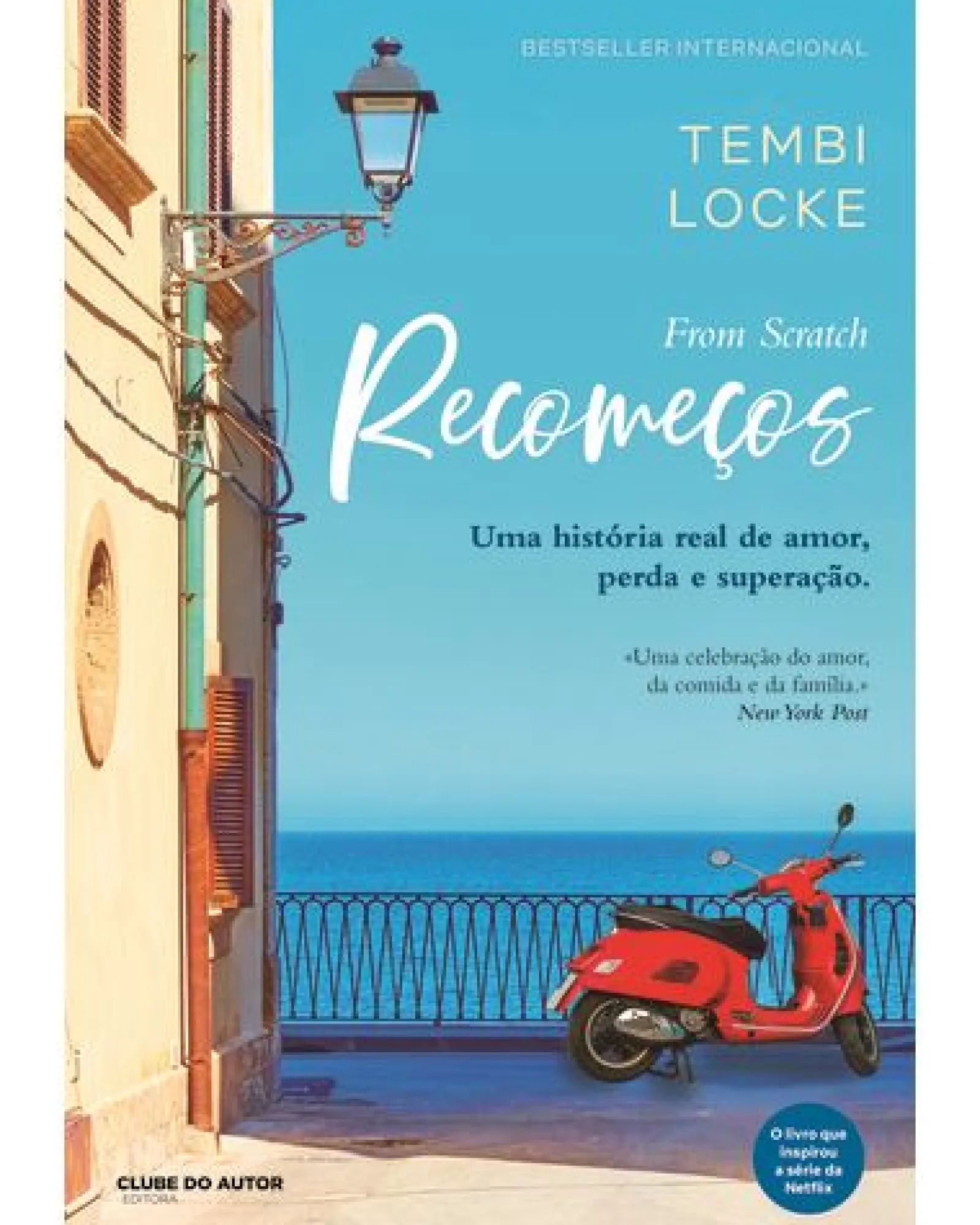 Clube Do Autor Recomeços de Tembi Locke ães^ Romance