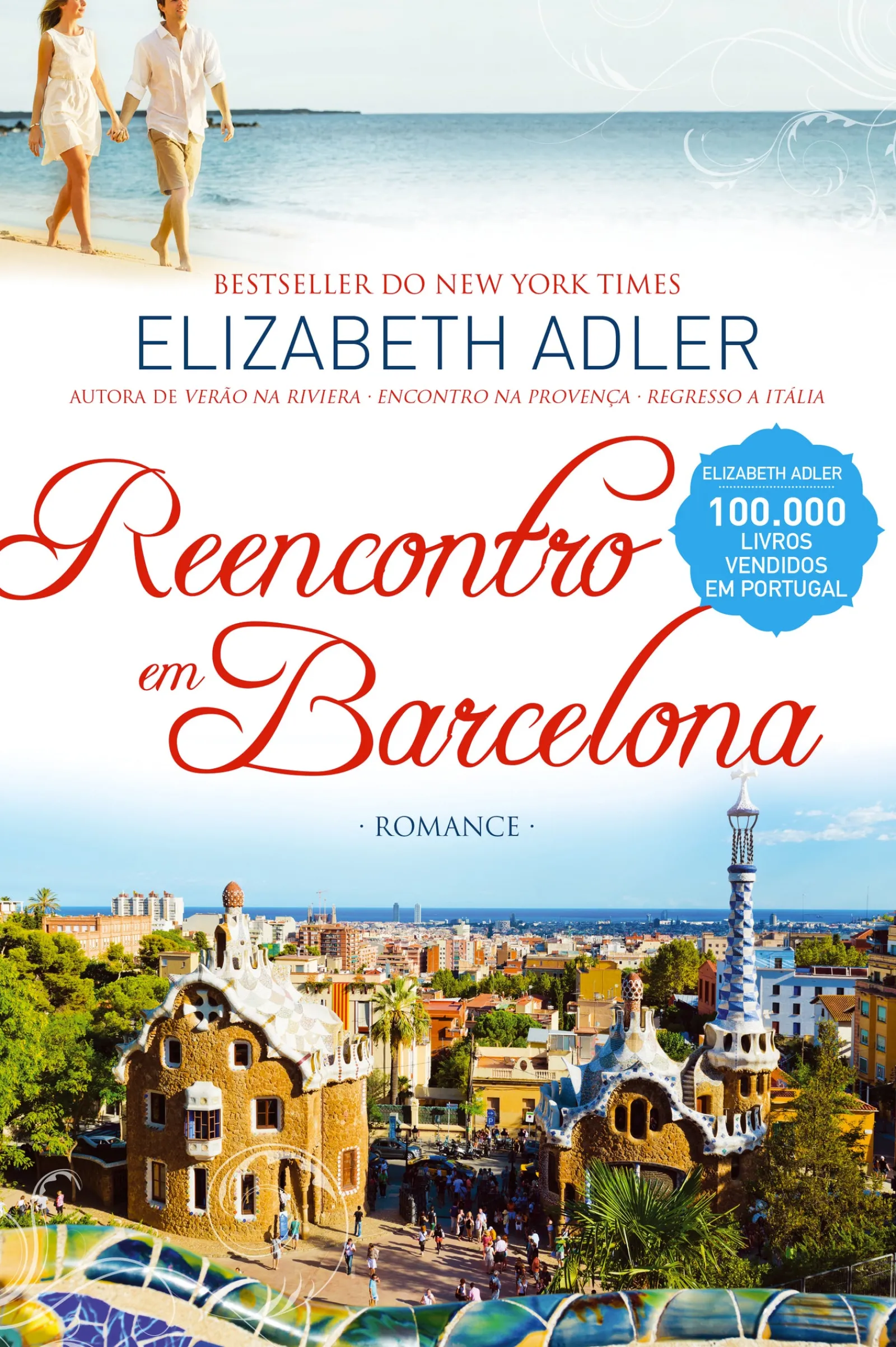 Quinta Essencia Reencontro em Barcelona de Elizabeth Adler^ Romance
