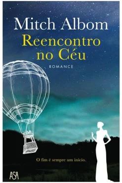 Asa Reencontro no Céu de Mitch Albom^ Romance