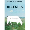 Presença Regenesis de George Monbiot^ História E Política