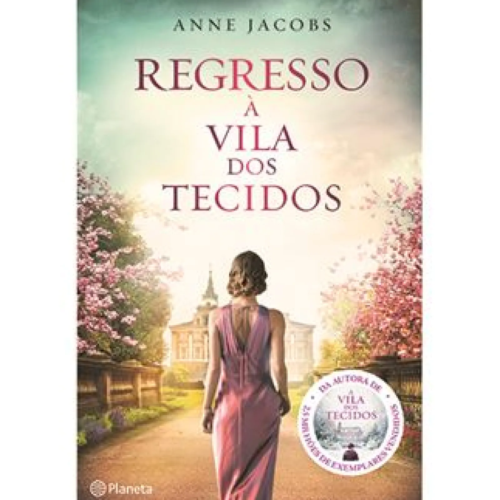 Planeta Regresso à Vila dos Tecidos de Anne Jacobs^ Romance