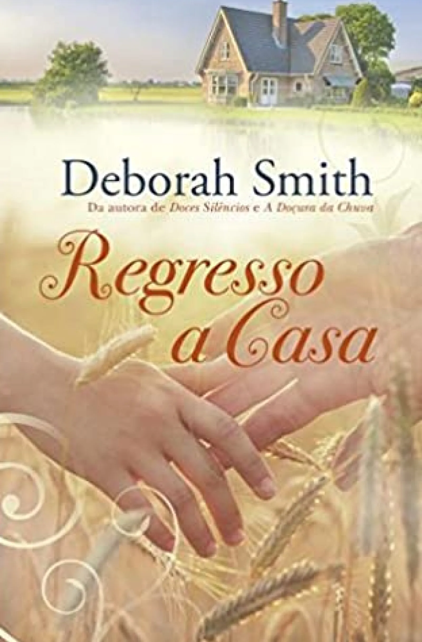Porto Editora Regresso a Casa de Deborah Smith^ Romance