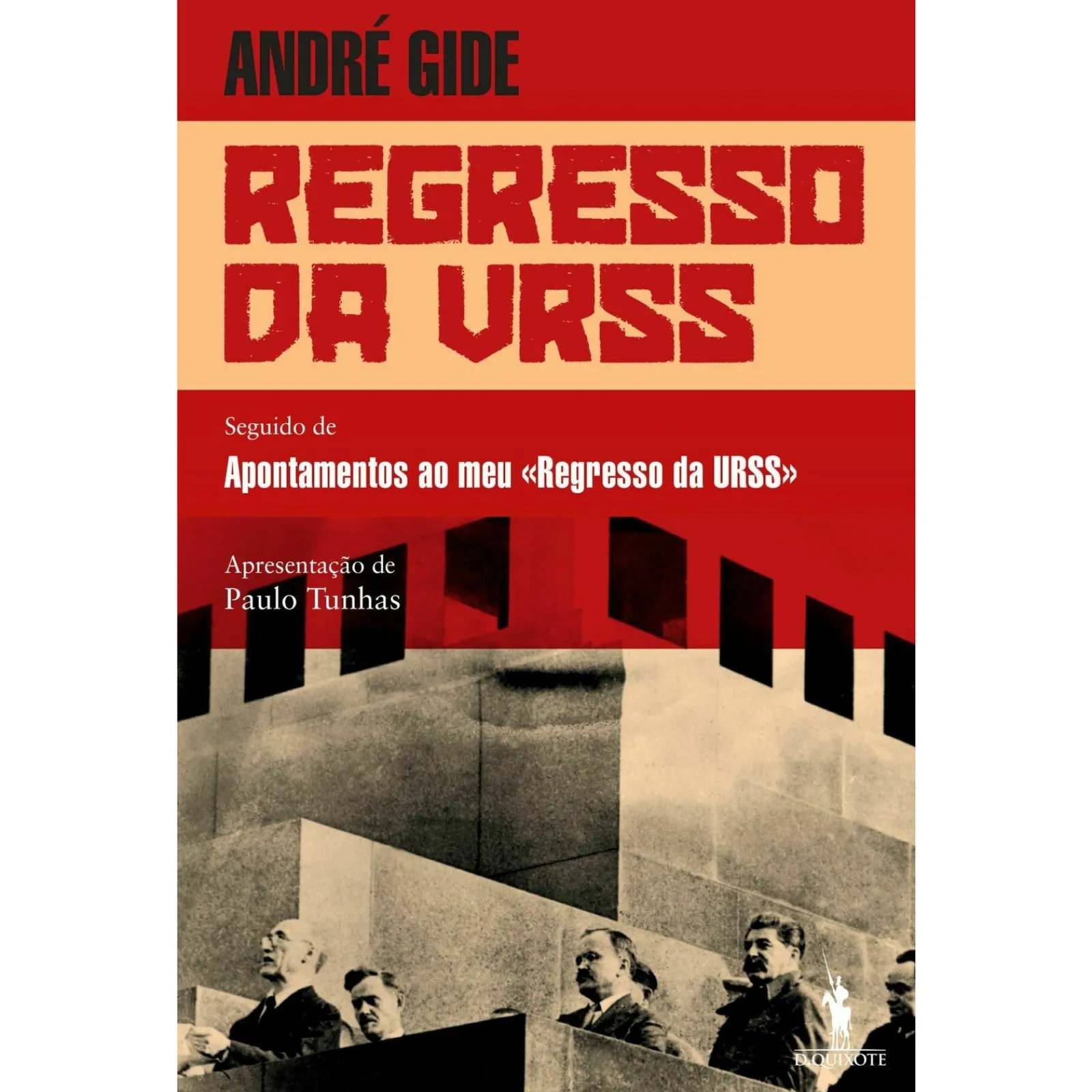 Dom Quixote Regresso da URSS de André Gide^ História E Política