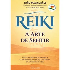 Nascente Reiki - A Arte de Sentir de João Magalhães^ Saúde E Bem Estar