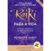 Nascente Reiki para a Vida de Penelope Quest - Manual Completo de Prática de Reiki, Níveis 1, 2 e 3 (7.ª Edição Revista e Aumentada)^ Saúde E Bem Estar