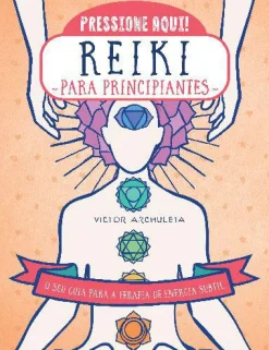 Marcador Reiki para Principiantes de Victor Archuleta - O seu Guia para a Terapia de Energia Subtil^ Saúde E Bem Estar