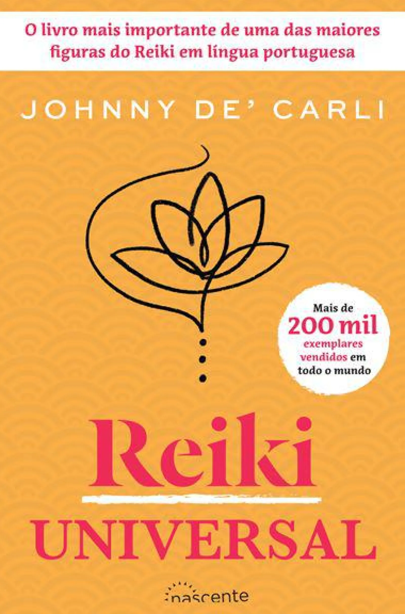 Nascente Reiki Universal de Johnny De' Carli^ Saúde E Bem Estar
