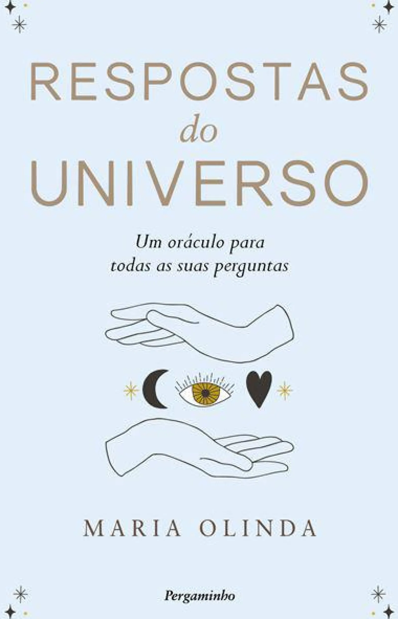 Pergaminho Respostas do Universo de Maria Olinda Evangelista e Maria Olinda Um Oráculo para Todas as Suas Perguntas^ Espiritualidade