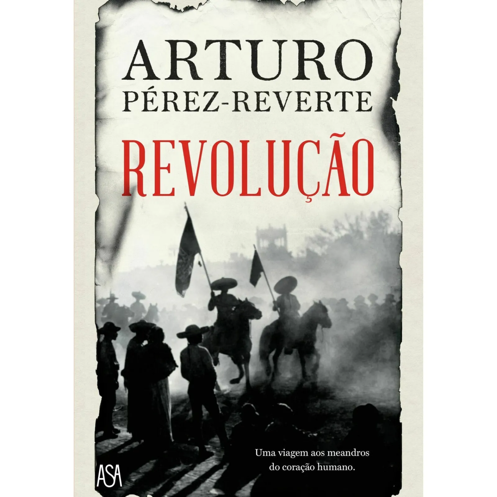 Asa Revolução de Arturo Pérez-Reverte^ Romance Histórico