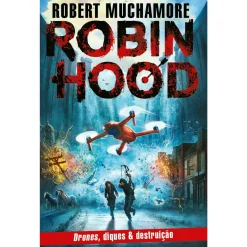 Porto Editora Robin Hood: Drones, Diques & Destruição de Robert Muchamore - Livro 4^ Coleções Juvenis