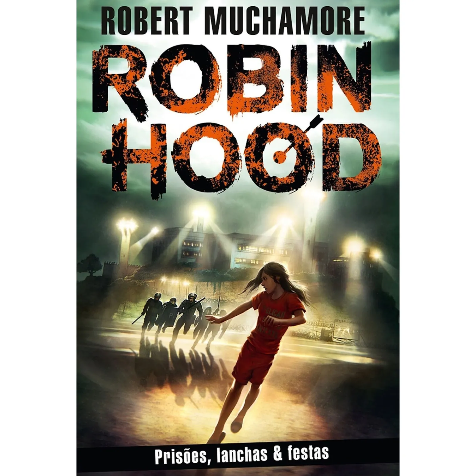 Porto Editora Robin Hood: Prisões, Lanchas & Festas de Robert Muchamore - Livro 7^ Coleções Juvenis