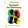 Lua De Papel Rodeado de Mentirosos de Thomas Erikson - Como Impedir que as Meias-verdades, Tangas e Vigarices Destruam a Tua Vida^ Desenvolvimento Pessoal