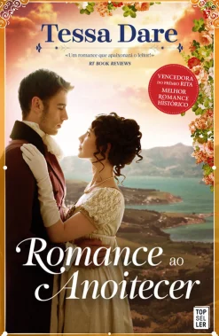 Topseller Romance ao Anoitecer de Tessa Dare^ Romance