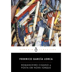 Penguin Clássicos Romanceiro Cigano e Poeta em Nova Iorque de Federico García Lorca - Livro de Bolso^ Livros De Bolso