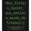 Objectiva Rui Pinto: o Hacker que Abalou o Mundo do Futebol de Nuno Tiago Pinto^ História E Política