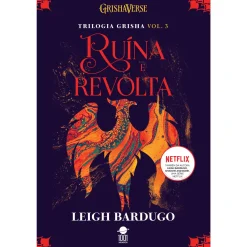 Asa Ruína e Revolta de Leigh Bardugo^ Fantástico