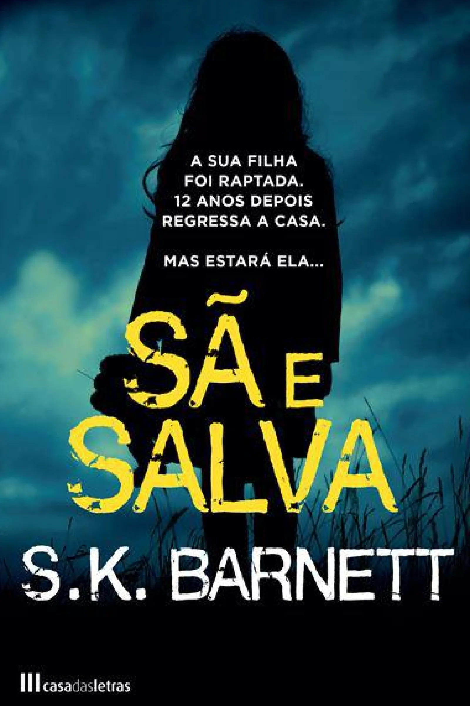 Casa Das Letras Sã e Salva de S.K. Barnett^ Policial