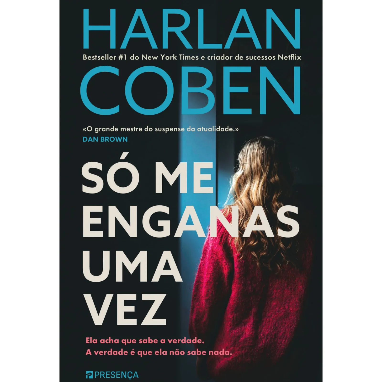 Presença Só Me Enganas uma Vez de Harlan Coben^ Policial