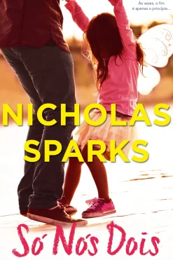 Edições Asa Só Nós Dois de Nicholas Sparks^ Romance