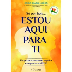 Nascente Só por Hoje… Estou Aqui para Ti de João Magalhães^ Saúde E Bem Estar
