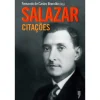 Dom Quixote Salazar - Citações de Fernando de Castro Brandão^ História E Política
