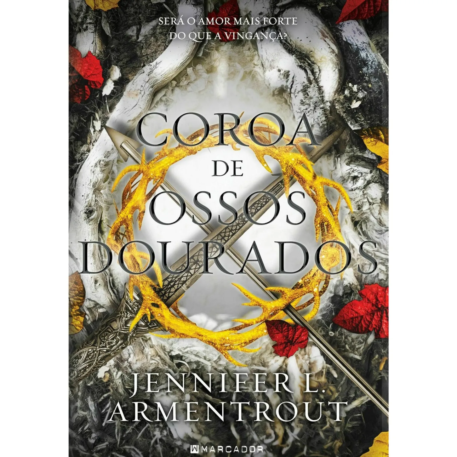 Marcador Sangue e Cinzas - Livro 3: Coroa de Ossos Dourados de Jennifer L. Armentrout^ Fantástico