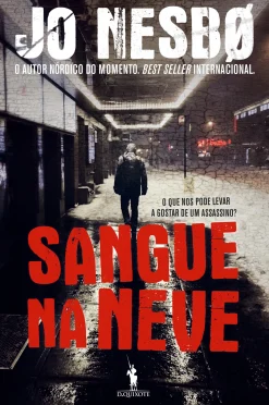 Dom Quixote Sangue na Neve de Jo Nesbø^ Policial